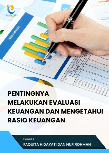 Pentingnya Melakukan Evaluasi Keuangan dan Mengetahui Rasio Keuangan